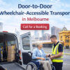 Wheelchair-Accessible Transport in Melbourne